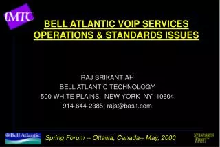 BELL ATLANTIC VOIP SERVICES OPERATIONS &amp; STANDARDS ISSUES