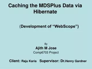 Caching the MDSPlus Data via Hibernate