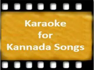 Karaoke for Kannada Songs