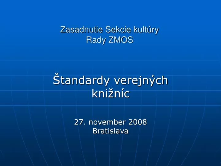 zasadnutie sekcie kult ry rady zmos