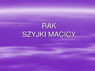 rak szyjki macicy