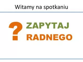 witamy na spotkaniu