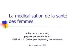 la m dicalisation de la sant des femmes