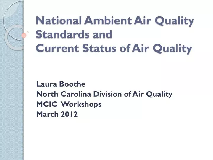 national ambient air quality standards and current status of air quality