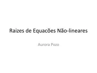raizes de equac es n o lineares