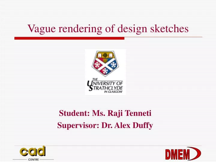 vague rendering of design sketches