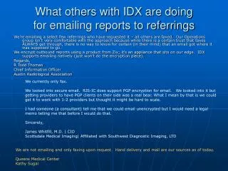 What others with IDX are doing for emailing reports to referrings