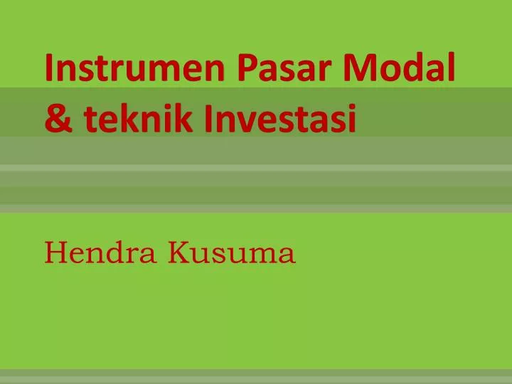 instrumen pasar modal teknik investasi