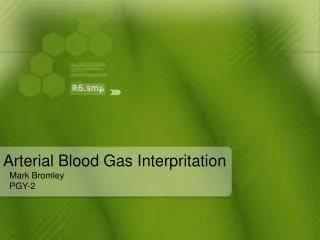 Arterial Blood Gas Interpritation