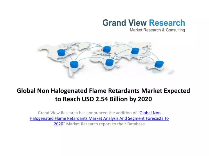 global non halogenated flame retardants market expected to reach usd 2 54 billion by 2020