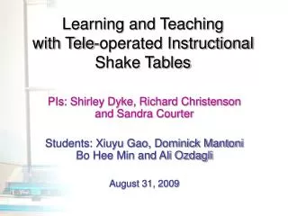 Learning and Teaching with Tele-operated Instructional Shake Tables