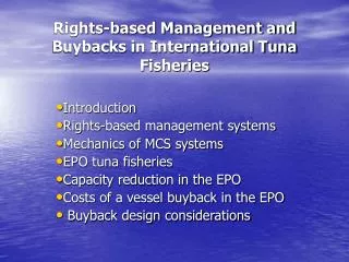 Rights-based Management and Buybacks in International Tuna Fisheries