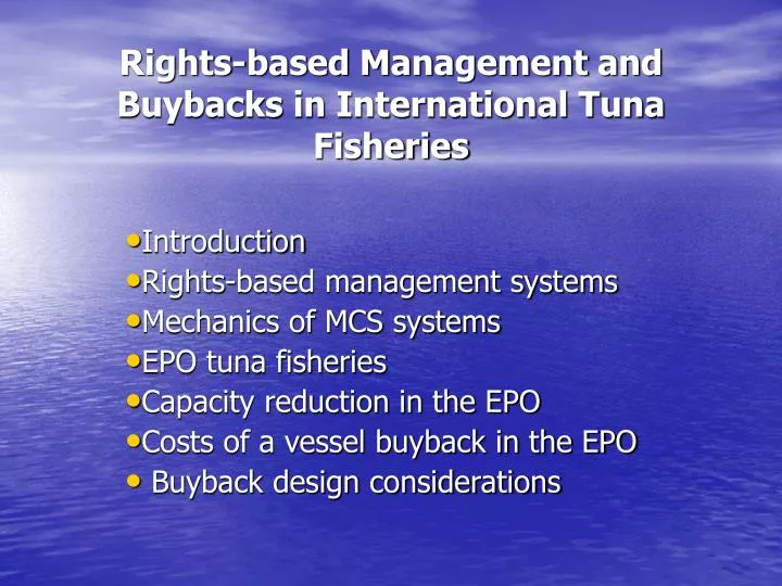 rights based management and buybacks in international tuna fisheries