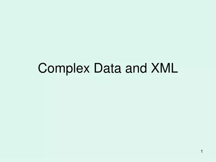 complex data and xml