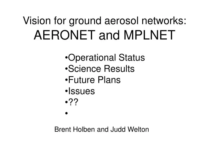 vision for ground aerosol networks aeronet and mplnet