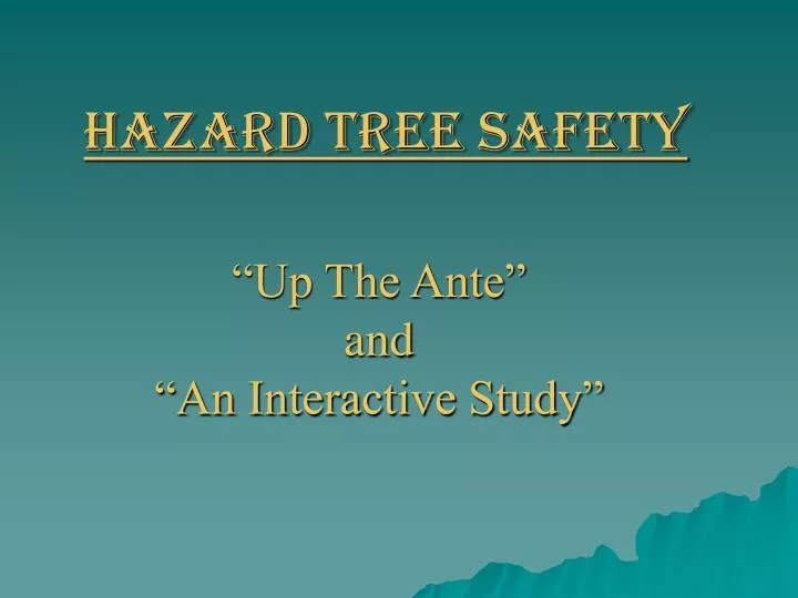 hazard tree safety