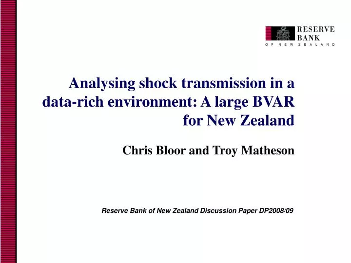 analysing shock tran smission in a data rich environment a large bvar for new zealand