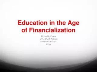 Education in the Age of Financialization