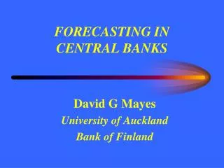 FORECASTING IN CENTRAL BANKS
