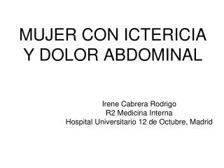 mujer con ictericia y dolor abdominal