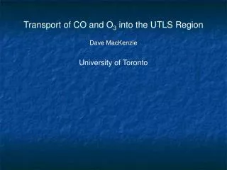 Transport of CO and O 3 into the UTLS Region