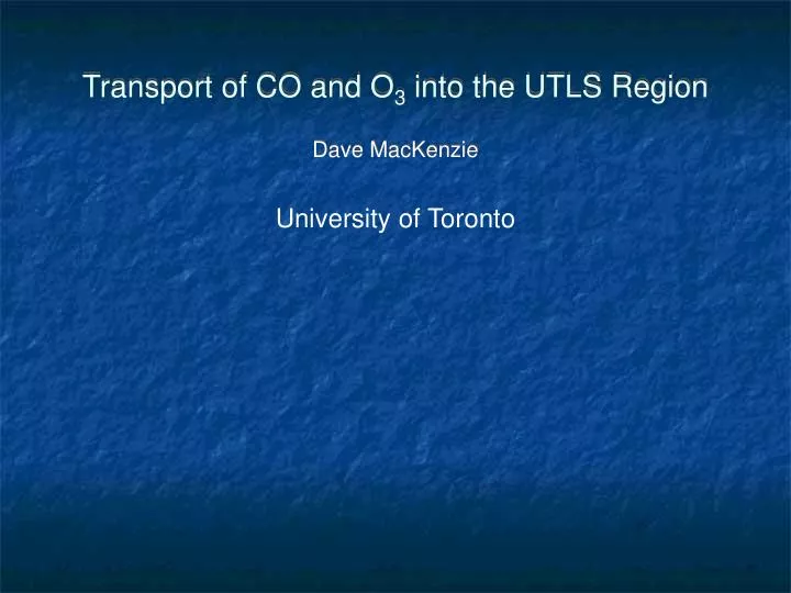 transport of co and o 3 into the utls region