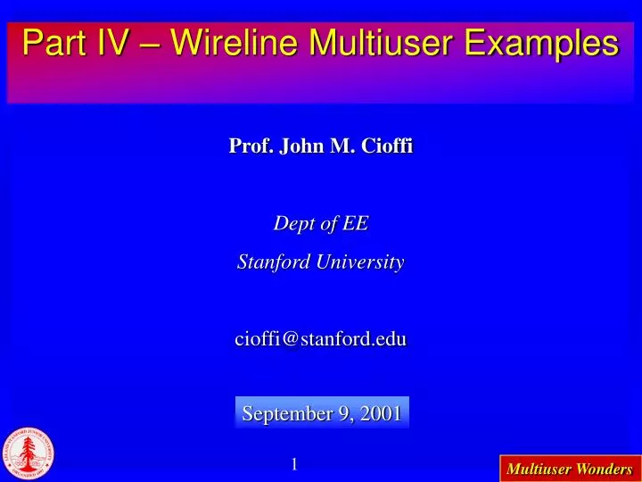 part iv wireline multiuser examples