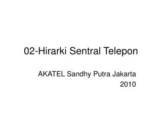02-Hirarki Sentral Telepon