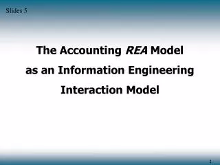 The Accounting REA Model as an Information Engineering Interaction Model
