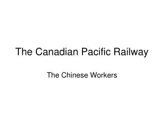 The Canadian Pacific Railway