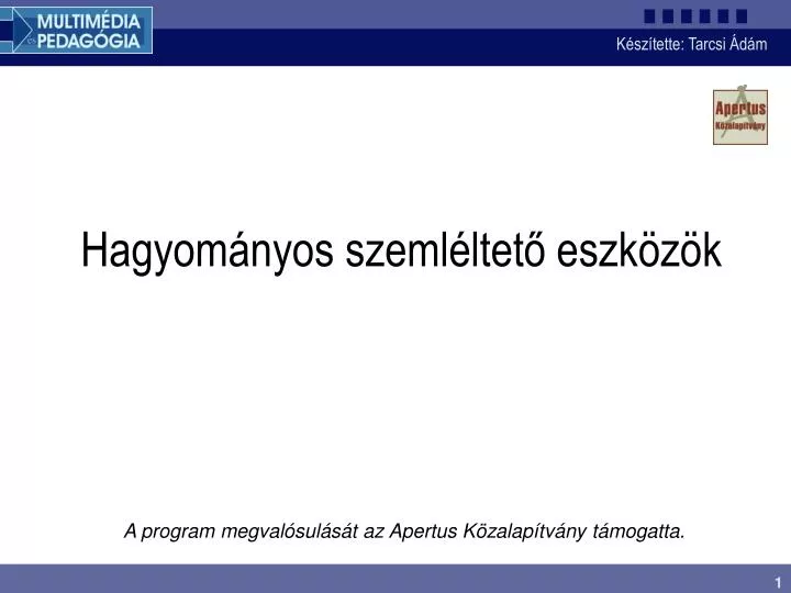 PPT - Hagyományos Szemléltető Eszközök PowerPoint Presentation, Free ...