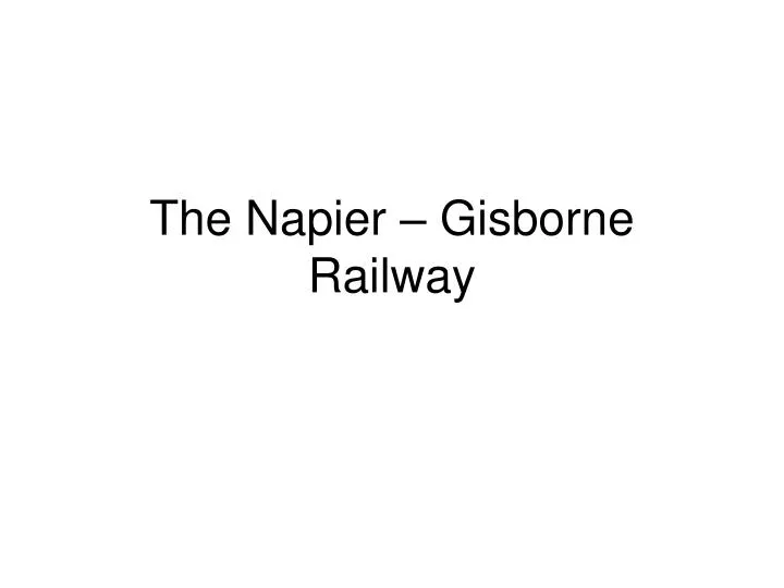 the napier gisborne railway