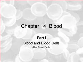 Chapter 14: Blood