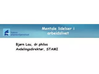 mentale lidelser i arbeidslivet