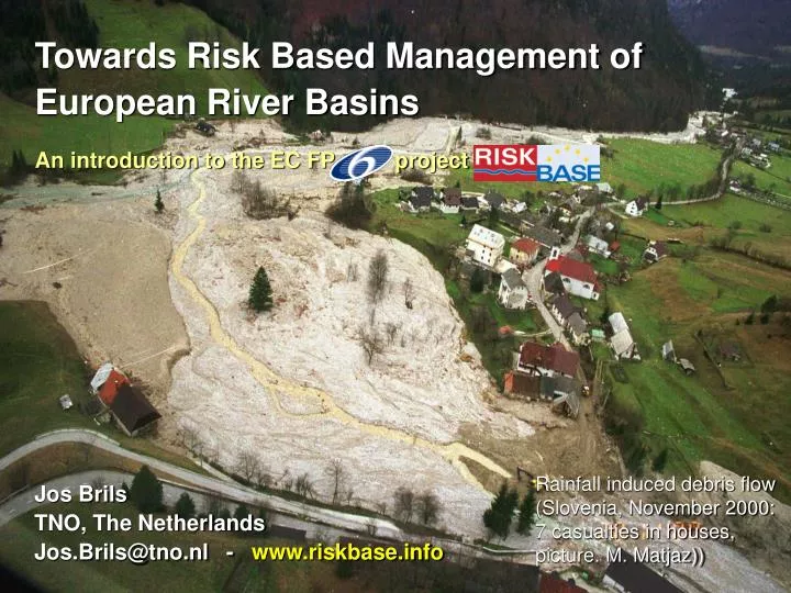 towards risk based management of european river basins