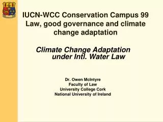 IUCN-WCC Conservation Campus 99 Law, good governance and climate change adaptation