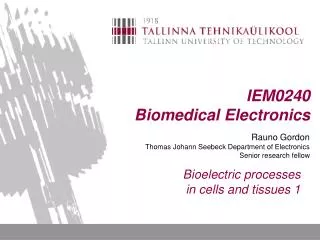 IEM0240 Biomedical Electronics