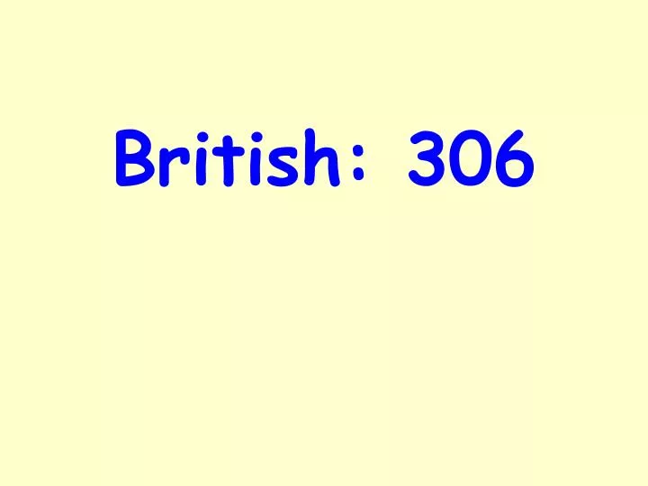 british 306