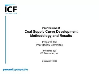 Prepared for: Peer Review Committee Prepared by: ICF Resources, Inc. October 20, 2003