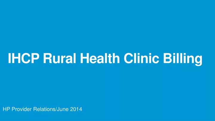 ihcp rural health clinic billing