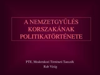 pte modernkori t rt neti tansz k rab vir g