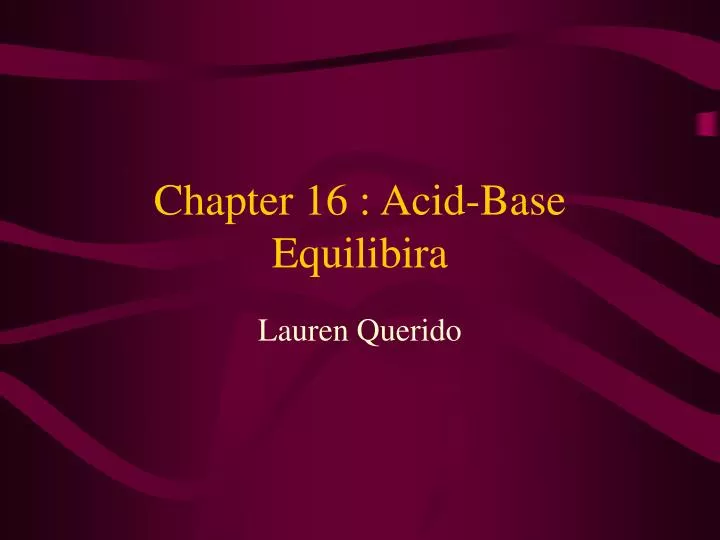 chapter 16 acid base equilibira