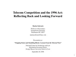 Telecom Competition and the 1996 Act: Reflecting Back and Looking Forward