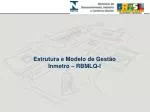Estrutura e Modelo de Gestão Inmetro – RBMLQ-I - slide 1