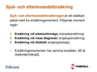 sjuk och efterlevandef rs kring