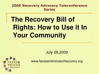 2009 Recovery Advocacy Teleconference Series