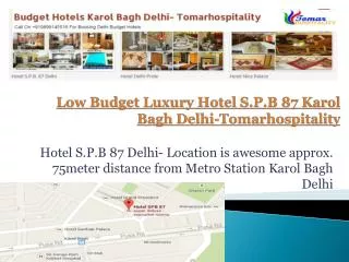 Low Budget Luxury Hotels Karol Bagh Delhi-Tomarhospitality