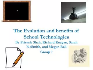 The Evolution and benefits of School Technologies