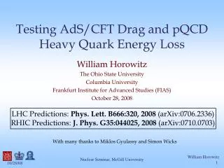 Testing AdS/CFT Drag and pQCD Heavy Quark Energy Loss