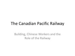 The Canadian Pacific Railway